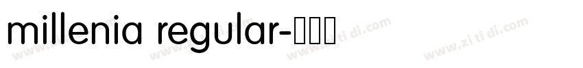 millenia regular字体转换 millenia regular字体转换